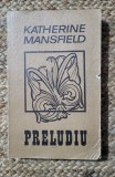 Preludiu &ndash; Katherine Mansfield, Larousse