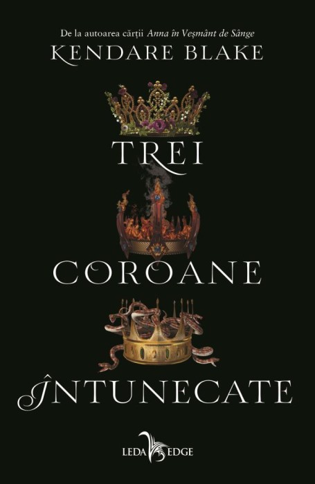 Trei Coroane Intunecate Vol.1 (Tl), Kendare Blake - Editura Corint