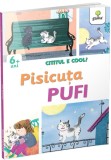 Cititul e cool. Pisicuta Pufi - Gama
