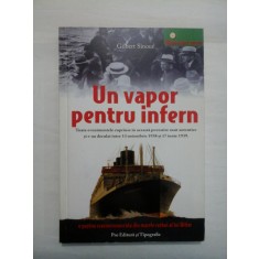 UN VAPOR PENTRU INFERN - GILBERT SINOUE