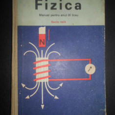N. Stanescu, A. Negulescu - Fizica. Manual pentru anul III. Sectia reala (1976)