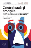 Controlează-ți emoțiile! - Paperback brosat - Saverio Tomasella - Niculescu