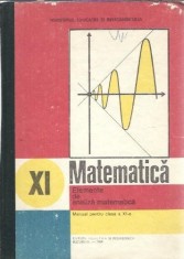 Matematica. Elemente de analiza matematica, manual pentru clasa a XI-a (cartonata) - Gheorghe Gussi