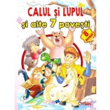 Calul si lupul si alte 7 povesti. Bestseller. Editia a 3-a