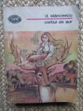 D. Stancescu - Cerbul de aur. Basme culese din popor