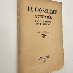 Carte veche 1936 La conscience mystifiee N Guterman exemplar numerotat