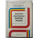 Ion Petrică (coord.) - Relații culturale rom&acirc;no-polone