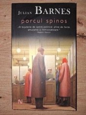 Porcul spinos- Julian Barnes