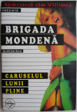 Caruselul lunii pline - Michel Brice - Roman istoric