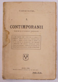 VASILE SAVEL. VOL I:CONTIMPORANII. SCHITE SI PORTRETE LITERARE , 1920 * PREZINTA PETE