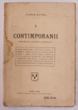 VASILE SAVEL. VOL I:CONTIMPORANII. SCHITE SI PORTRETE LITERARE , 1920 * PREZINTA PETE