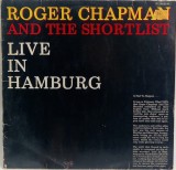 Roger Chapman And The Shortlist &lrm;&ndash; Live In Hamburg [ vinil, LP ] nm / vg EMI 1979 Germania