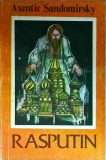 Rasputin - Axentie Sandomirsky - Istorie Rusia, biografie, 126 pagini, 1992, romana
