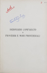 DIZIONARIO COMPARATO DI PROVERBI E MODI PROVERBIALI di AUGUSTO ARTHABER , 1929 , DIN BIBLIOTECA LUI TACHE PAPAHAGI * foto