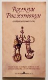 Rosarium Philosophorum, Gradina filosofilor, 200, alchimie, alchimia, alchimisti