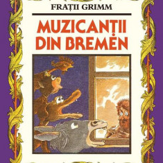 MuzicanÈii din Bremen - Hardcover - FraÅ£ii Grimm - Arthur