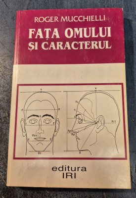 Fata omului si caracterul Roger Mucchielli foto
