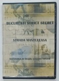 BUCURESTI STRICT SECRET : STRADA MANTULEASA , scenariul si regia STELIAN TANASE , DVD , ANII &#039;2000