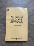 J. D. Salinger - De veghe in lanul de secara