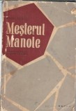 Mesterul Manole Cronici Studii Literare 1934-1957 Mihai Beniuc Editura 1957