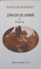 ZAVOR DE IARBA II POEME. EDITIE BILINGVA ROMANA-FRANCEZA-PAULA ROMANESCU-244713