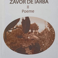 ZAVOR DE IARBA II POEME. EDITIE BILINGVA ROMANA-FRANCEZA-PAULA ROMANESCU