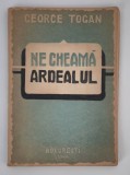 Carte veche George Togan Ne cheama Ardealul Carte cu autograf Gravuri Marcel Olinescu
