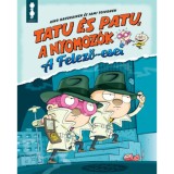 Tatu &eacute;s Patu, a nyomoz&oacute;k - A felező-eset - Aino Havukainen
