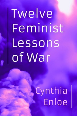 Twelve Feminist Lessons of War foto