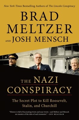 The Nazi Conspiracy: The Secret Plot to Kill Roosevelt, Stalin, and Churchill foto