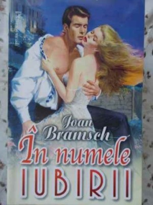 IN NUMELE IUBIRII-JOAN BRAMSCH-220299 foto