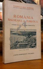 ROMANIA BALNEARA SI TURISTICA, 1932 - EMIL TEPOSU , VAL . PUSCARIU foto