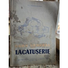 Curs general de Lacatuserie - V. I. Kommisarov