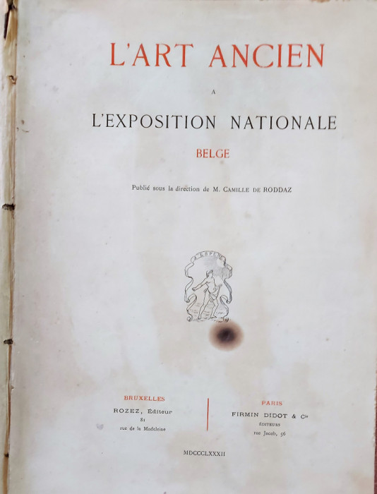 L&#039;art ancien. Exposition nationale, Belge 1882 - Cromolitografii si gravuri