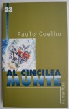 Al cincilea munte &ndash; Paulo Coelho - Roman