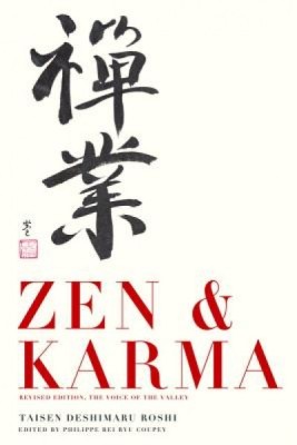Zen &amp;amp; Karma: Teachings of Roshi Taisen Deshimaru foto