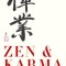 Zen &amp; Karma: Teachings of Roshi Taisen Deshimaru
