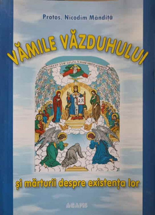 VAMILE VAZDUHULUI SI MARTURII DESPRE EXISTENTA LOR-PROTOS. NICODIM MANDITA