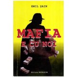 Emil Sain - Mafia e cu noi - Proza umoristica - 115274