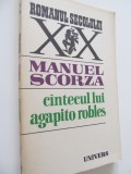 Cantecul lui Agapito Robles - Manuel Scorza