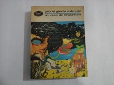 UN VEAC DE SINGURATATE (roman) - Gabriel Garcia MARQUEZ foto