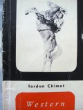 IORDAN CHIMET - WESTERN, carte despre cinematografie, cu fotografii