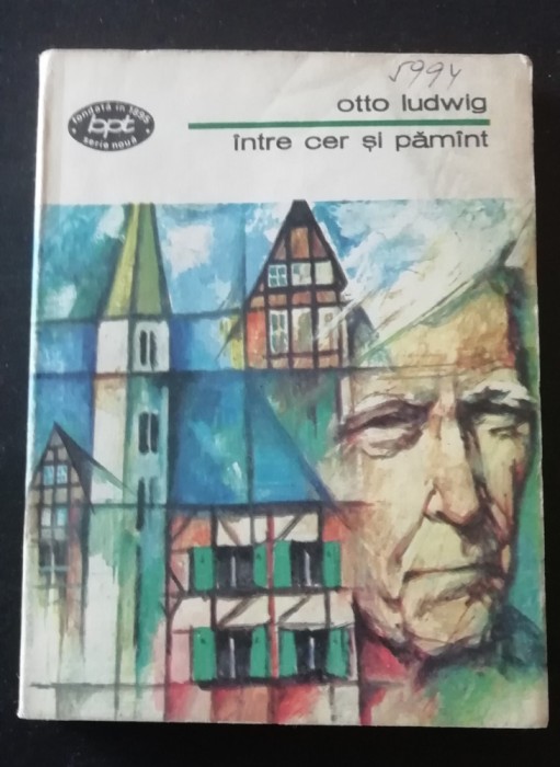 myh 410f - BPT 1161 - Otto Ludwig - Intre cer si pamant - ed 1983