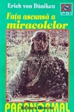Fata ascunsa a miracolelor - 1996 - Erich Von Daniken (I217)