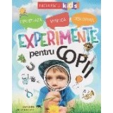 Experimente pentru copii