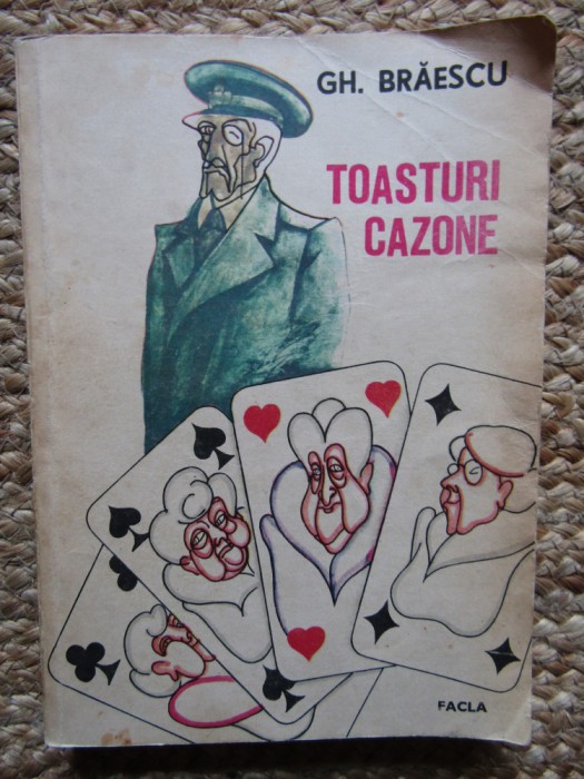 Gh. Brăescu, Toasturi cazone, editura Facla, Timișoara 1985