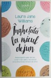 Inghetata la micul dejun - Williams Laura Jane - Carte de Povesti pentru Copii