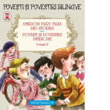 American fairy tales and stories. Povesti si povestiri americane. Volumul II (6 basme). Editie bilingva (engleza-romana) - Lyman Frank Baum, Mark Twai