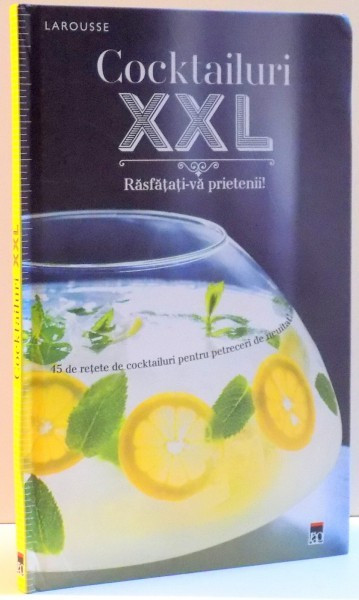 COCKTAILURI XXL , RASFATATI-VA PRIETENII , 2016