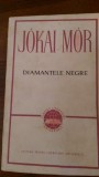 Diamantele negre Jokai Mor 1967